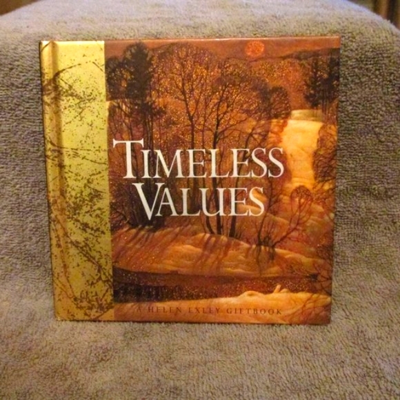 Inspirational book Other - Timeless Values , hardcover by Helen Exley Excellent Condition